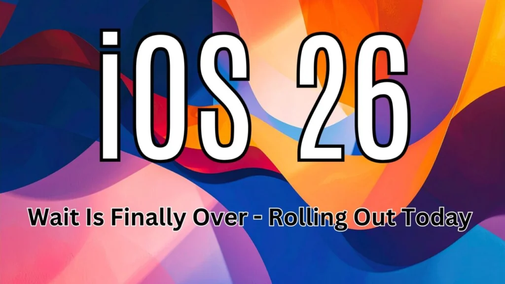 iOS 26 Release: Liquid Glass Updates and Features Across Apple Devices